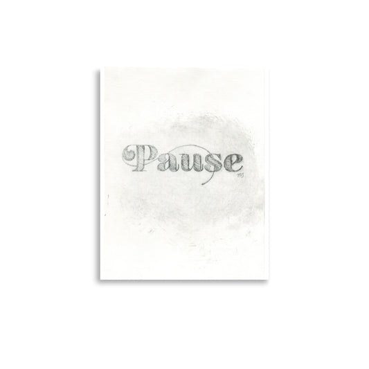 Pause Art Print