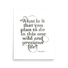 *Say to myself every morning* One Precious Life Art Print