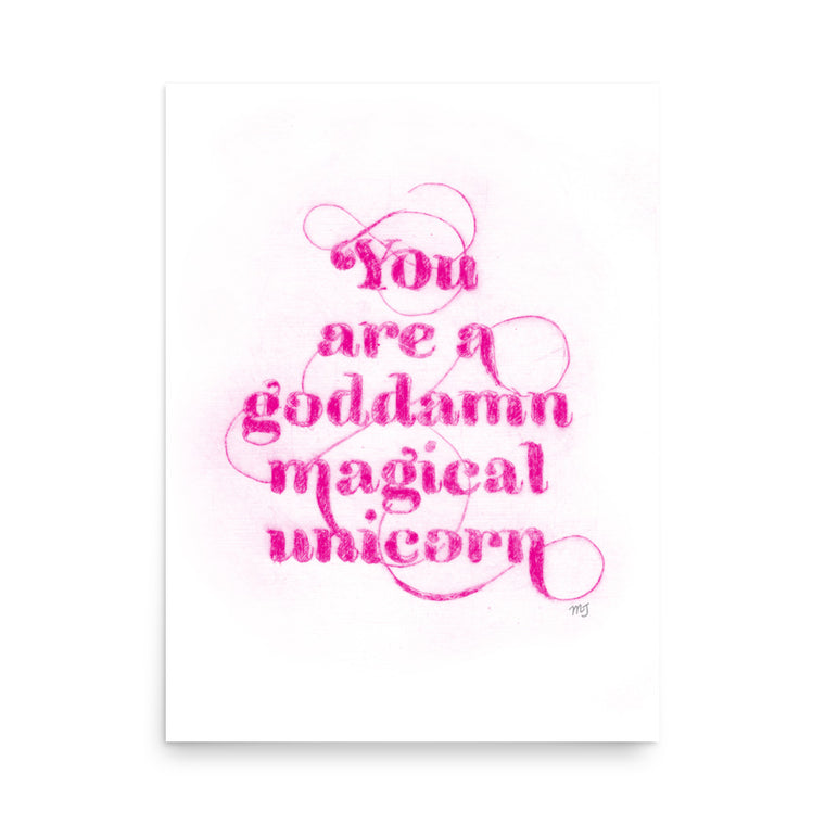 You are Goddamn Magical Unicorn - Golden Pink Art Print