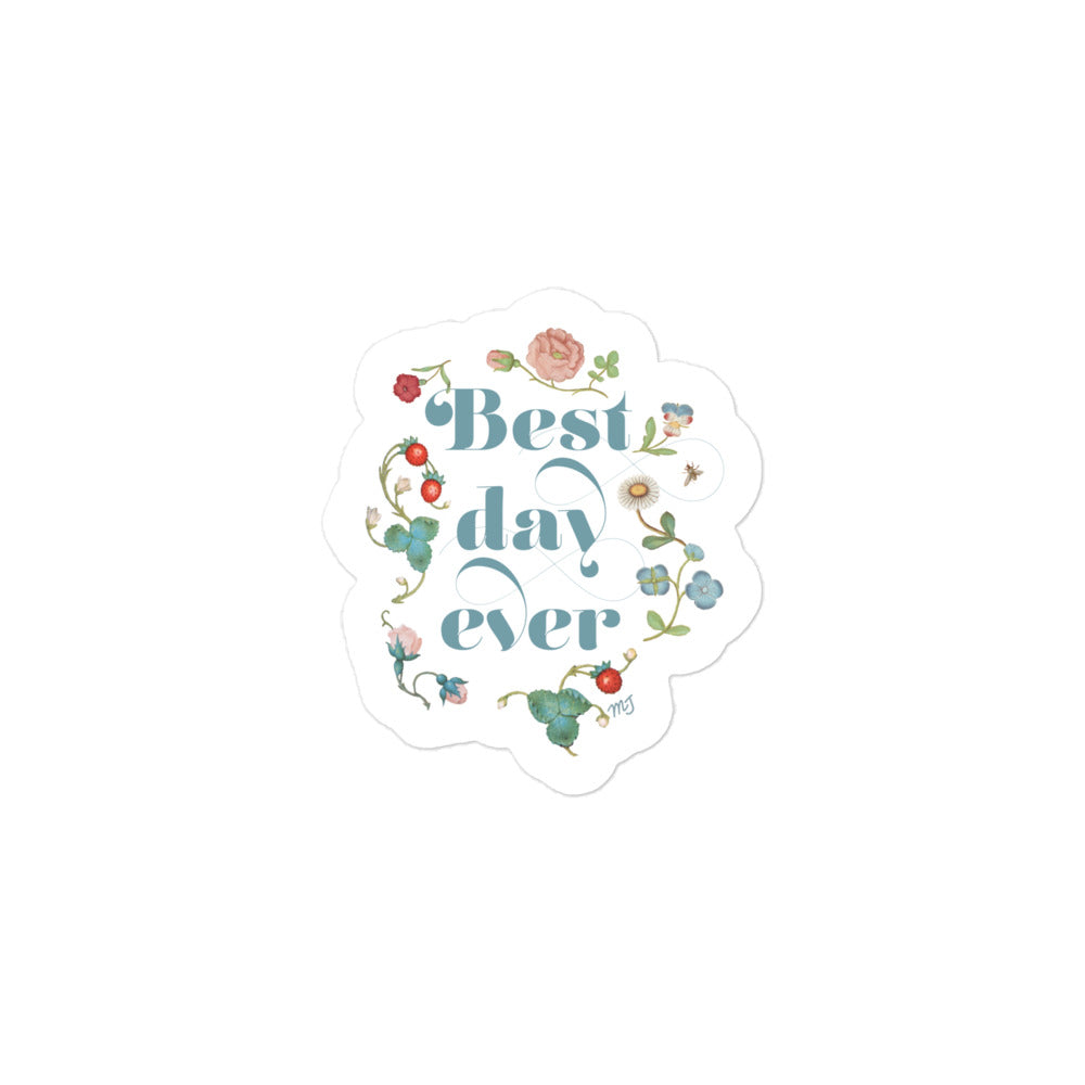 Best Day Ever Vintage Floral Sticker